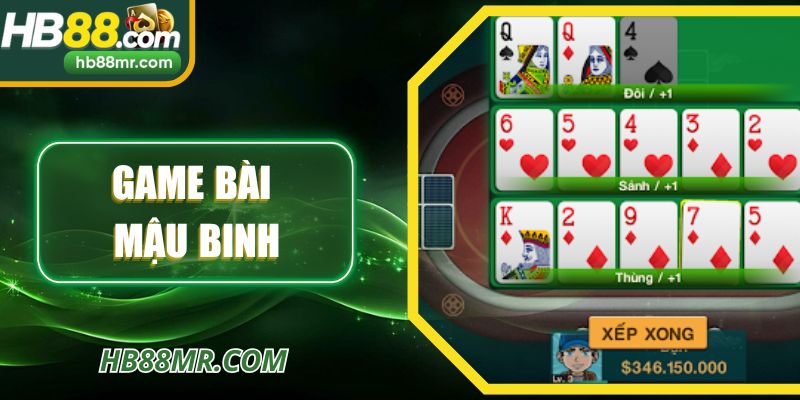 Game Bài Mậu Binh - Trải Nghiệm Trực Tuyến Hấp Dẫn